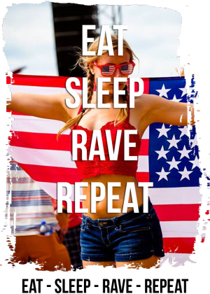 EAT - SLEEP - RAVE - REPEAT WZÓR 2