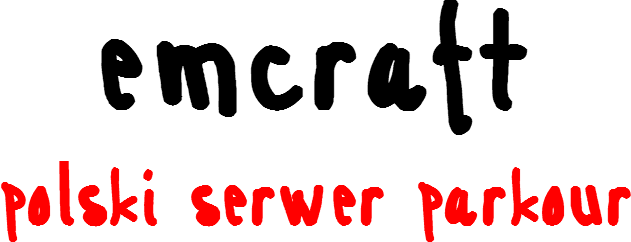 [B] EmCraft - Polski serwer parkour