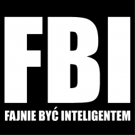 FBI- Fajnie Być inteligentnym