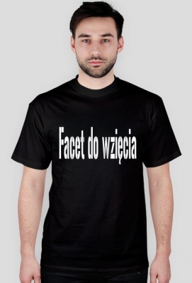 Koszulka męska - Facet do wzięcia - Dzaroo Store