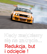 Kiedy znajdziemy się na zakręcie...