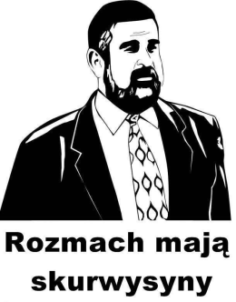 Koszulka Siara "Rozmach mają skurwysyny"