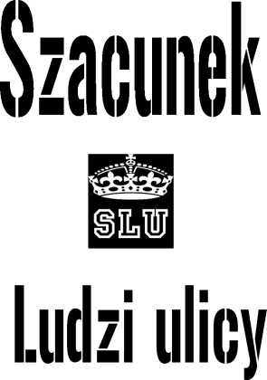 SZACUNEK LUDZI ULICY