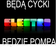 Będą cycki będzie pompa