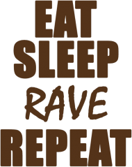 Kubek - Eat, sleep, rave, repeat