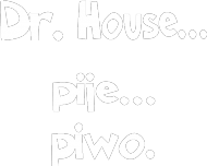 Dr.House..