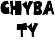 CHYBA TY