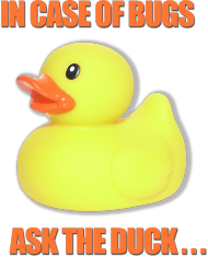The Duck In Case Of MUG