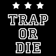 trap or die bluza