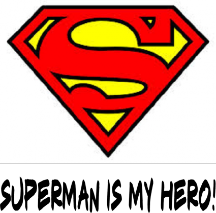 Superman is my hero!
