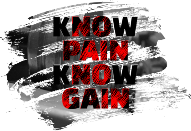 No Pain No Gain