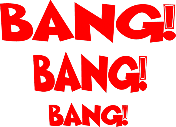 Bang!