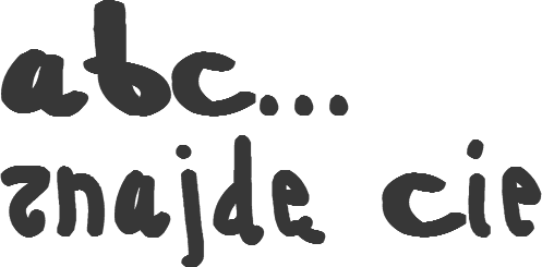 abc...znajdę Cię