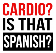 Cardio? Is that Spanish? Koszulka męska Gym Wear