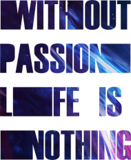 PASSION he