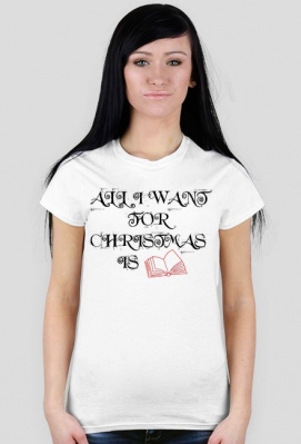 All I want for christmas is czerwona ksiazka DAMSKA - Koszulki Książkowe I Mangowe