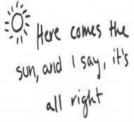 Here Comes The Sun