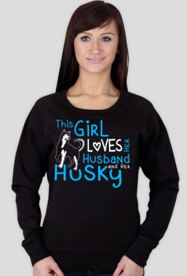 This Girl Loves Her Husband And Her Husky BLUZA - Awesome Shirts