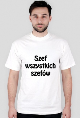 Koszulka (męska) "Szef wszystkich szefów" - Krzysiekn's Store