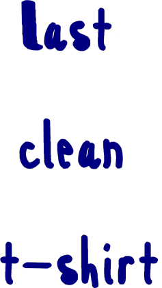 Koszulka: Last clean t-shirt