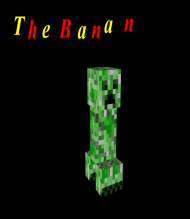 TheBanan (zielony stwór xD)
