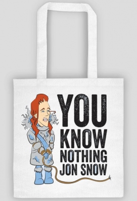 You know nothing, Jon Snow - torba - Styliszcze