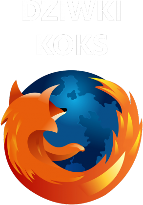 Dziwki, koks, firefox