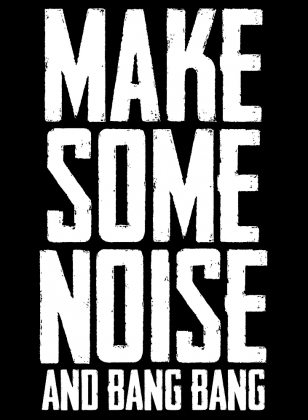 Make Some Noise