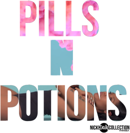 PILLS N POTIONS I for Grils