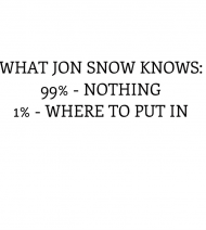what jon snow knows - biała (unisex)
