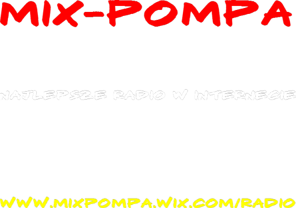 Mix pompa najlepsze radio