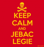 Kubek KEEP CALM AND JEBAC LEGIE