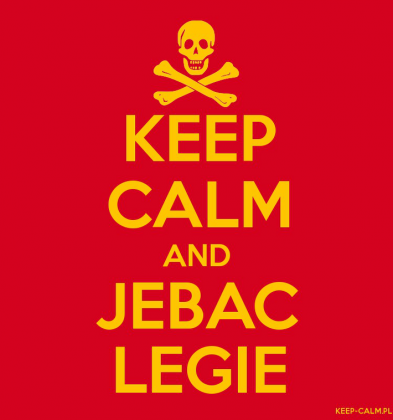 Koszulka KEEP CALM AND JEBAC LEGIE