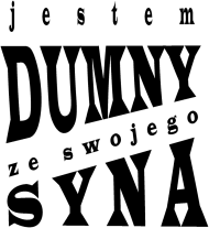 JESTEM DUMNY Z SYNA różne kolory t shirt