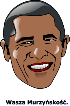 Koszulka Obama Wasza Murzyńskość - Afera!