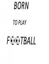 Czy jesteś urodzony do grania w piłkę nożną?