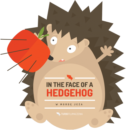 In the face of a hedgehog (w mordę jeża) - torba z nadrukiem dwustronnym