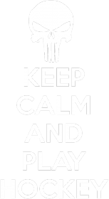Keep calm and play hockey