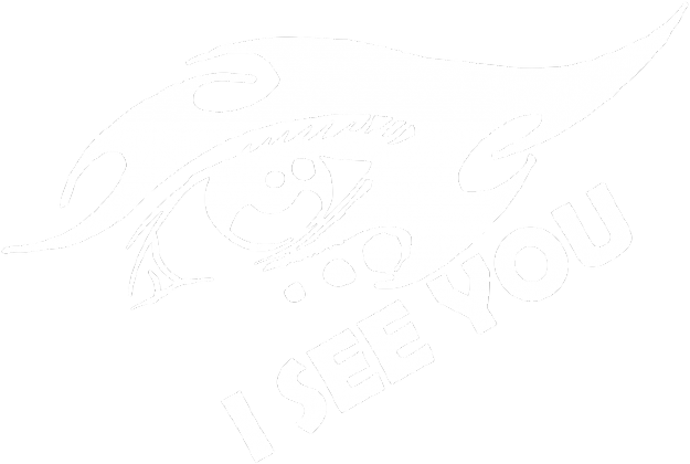 I SEE YOU