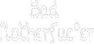 Bluza męska - bad motherfuc*er