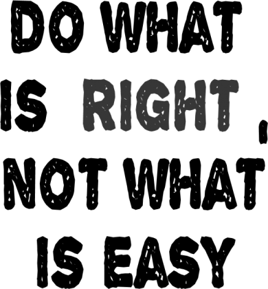 Do what is right