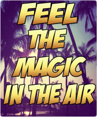 Fell The Magic In The Air