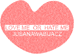 LOVE ME OR HATE ME