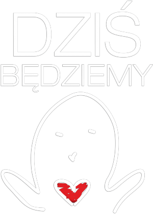 Dziś Będziemy Tulić - DH