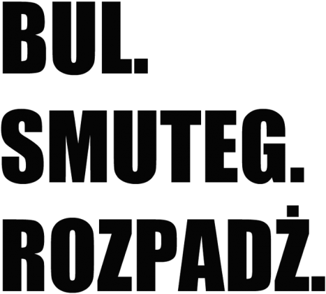 #3 BUL. SMUTEG. ROZPADŻ.