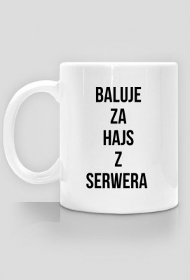 Kubek "Baluje.." - CAstyle