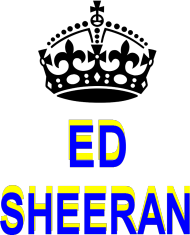 Keep Calm - Ed Sheeran!