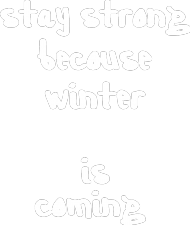 Koszulka "winter is coming..."