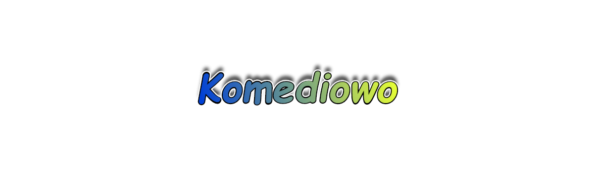Komediowo