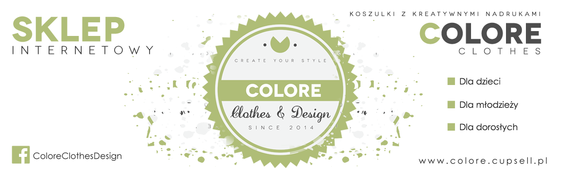 ColoreClothes - pomysłowe nadruki dla każdego!